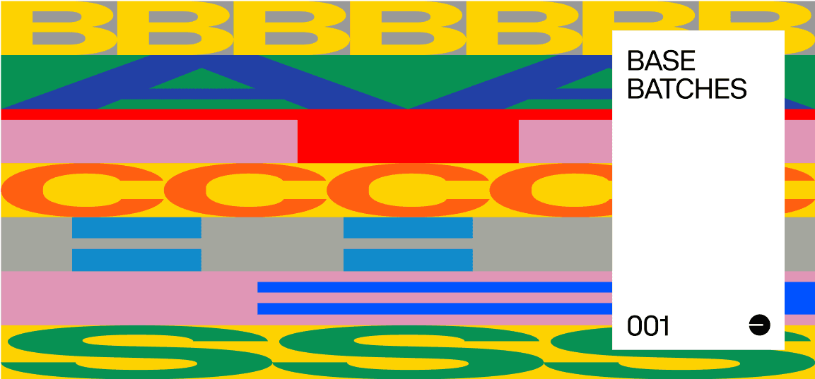 Base Batches 001