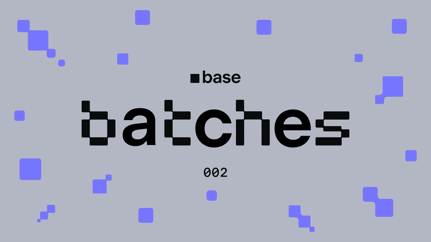 Base Batches 002